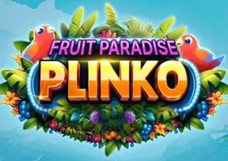 Fruit Paradise Plinko (Clawbuster)