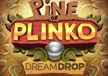 Pine of Plinko (Relax)